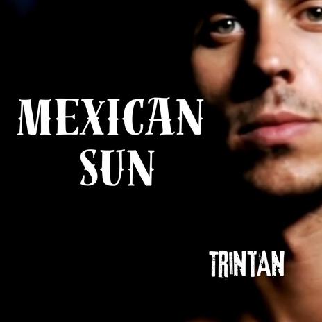 Mexican sun