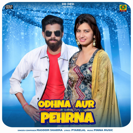 Odhna Aur Pehrna ft. Nidhi Sharma