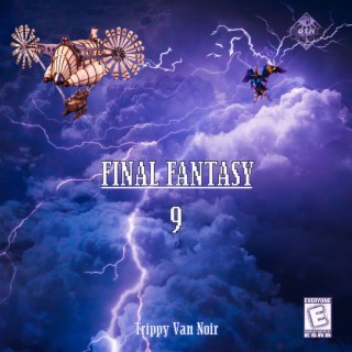 Final Fantasy 9 ft. Trippy Noir lyrics | Boomplay Music