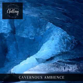 Cavernous Ambience