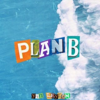 Plan B