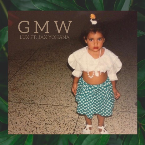 G M W ft. Jax Yohana | Boomplay Music