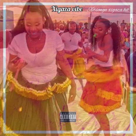 Xitsonga xigaza hit | Boomplay Music