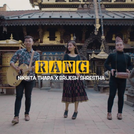 Rang ft. Nikhita Thapa | Boomplay Music