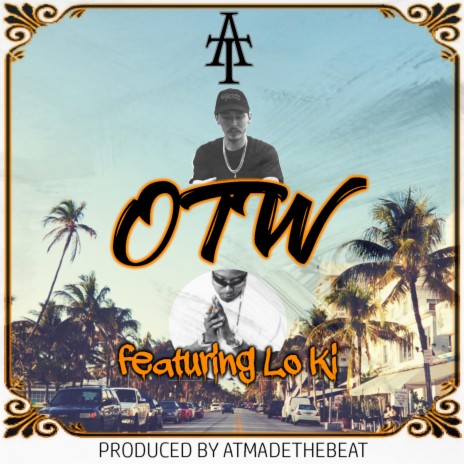 OTW (feat. Lo Ki) | Boomplay Music