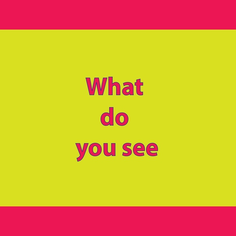 What do you see | Boomplay Music