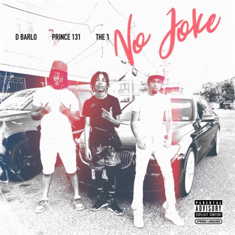 No Joke ft. The 1 & Prince131