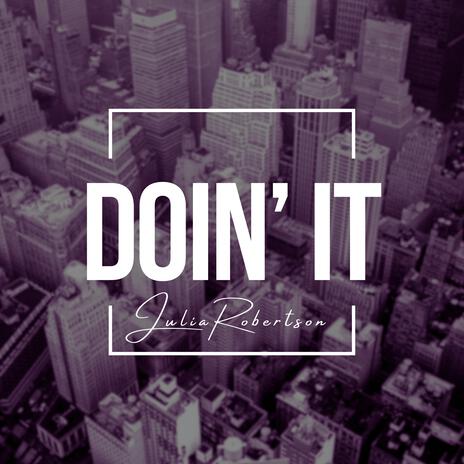 Doin' It | Boomplay Music