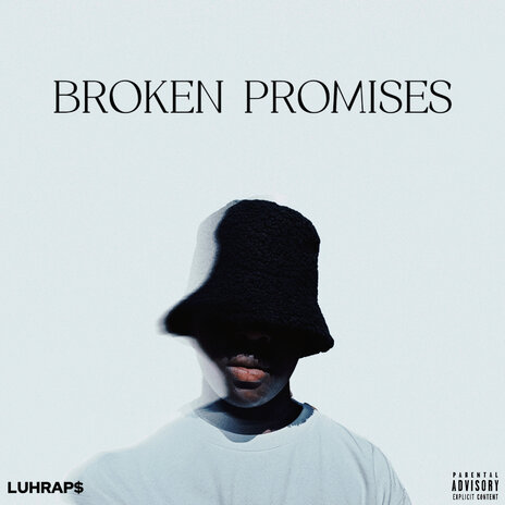 Broken Promises | Boomplay Music