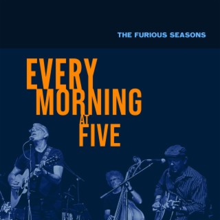 Every Morning at Five lyrics | Boomplay Music