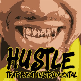 Hustle Trap Beat Instrumental (Original)