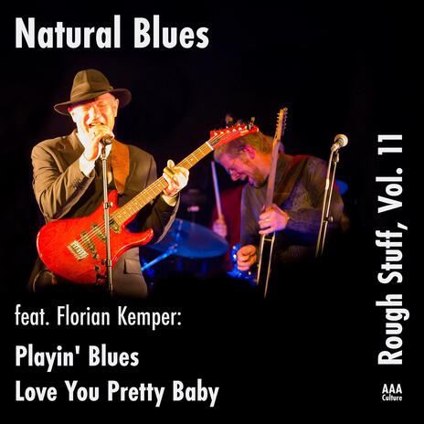 Playin’ Blues (feat. Florian Kemper) | Boomplay Music