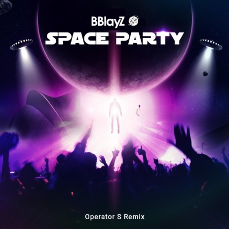 Space Party (Operator S Remix) ft. Operator S