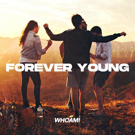 Forever Young ft. Farallel | Boomplay Music