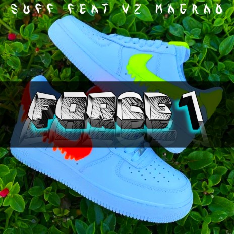 Force 1 ft. vzmagrão | Boomplay Music