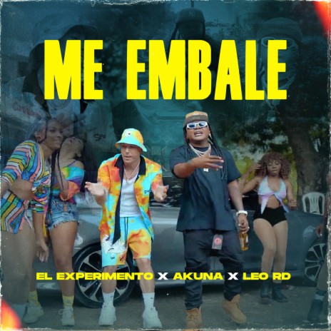 Me Embale ft. Akuna & Leo RD | Boomplay Music