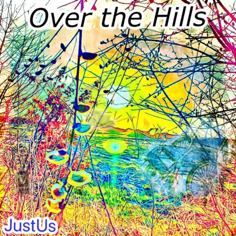 Over the hills | Boomplay Music