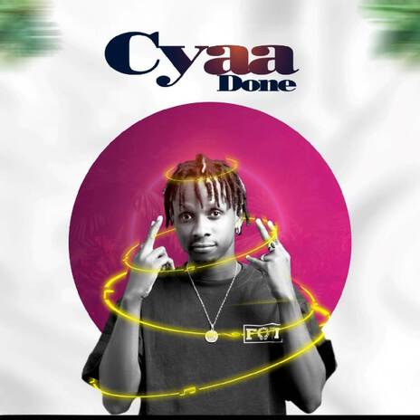 Cyaa Done | Boomplay Music