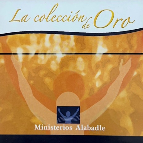 Grande Es El Señor ft. Ministerio Alabadle | Boomplay Music