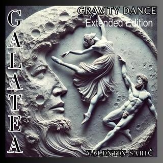 Galatea - Gravity Dance (Extended Version)