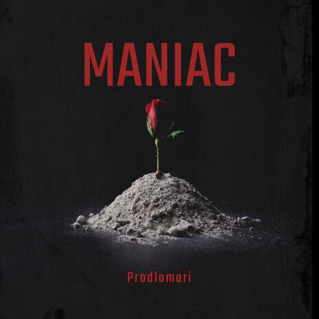 Maniac | Boomplay Music