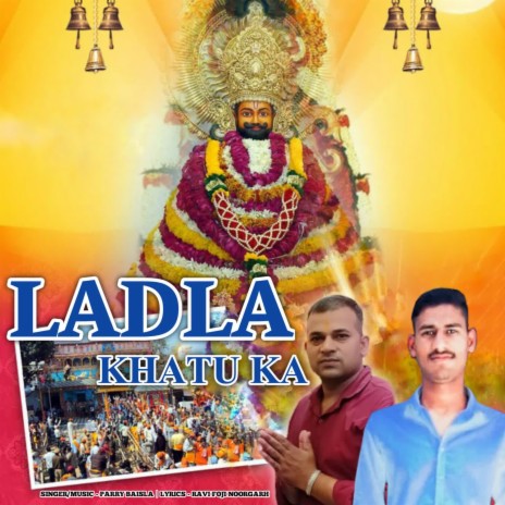 Ladla Khatu Ka | Boomplay Music