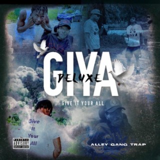 GIYA (Give It Your All) Deluxe
