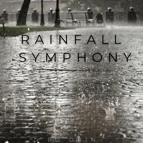 Rainfall Symphony | Boomplay Music