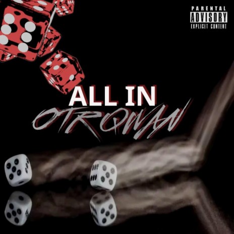 All In ft. OTR Zeezy