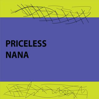 Priceless nana