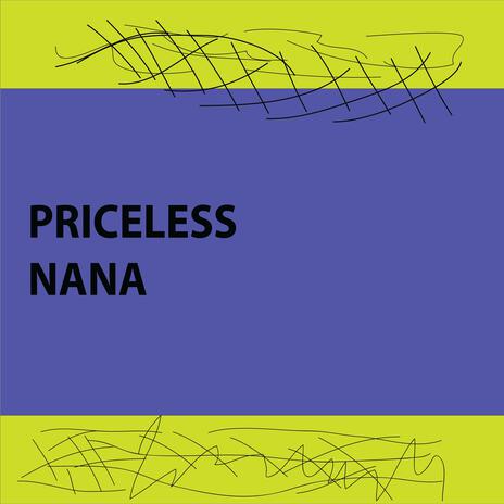 Priceless nana | Boomplay Music