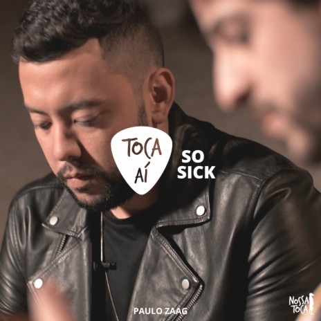 So Sick (Toca Ai Paulo Zaag) | Boomplay Music