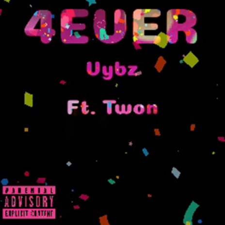 4EVER (feat. Twon J)