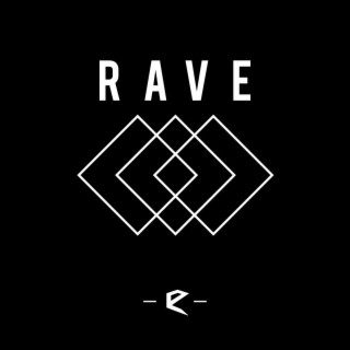 Rave