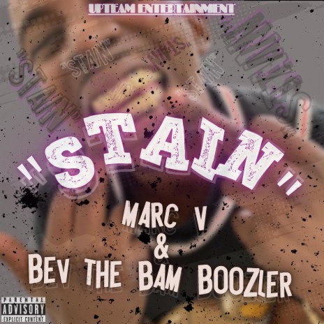STAIN ft. Bev The Bamboozler | Boomplay Music