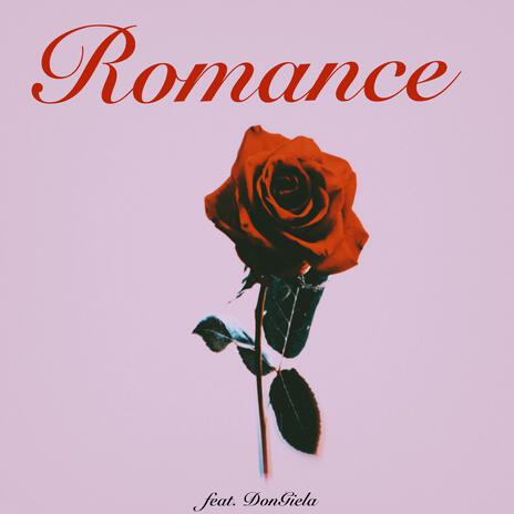 Romance ft. DonGiela | Boomplay Music