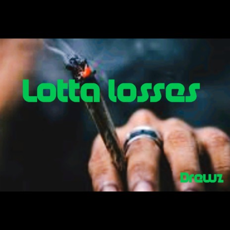 lotta losses | Boomplay Music