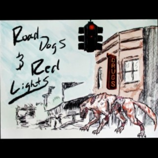 Road Dogs & Red Lights (Live)