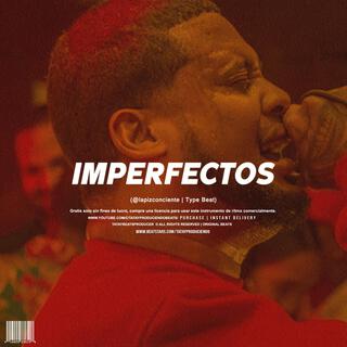 Base De Rap Romantico IMPERFECTOS | Rap Type Beat