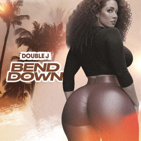 Bend Down ft. OE Sinatra | Boomplay Music