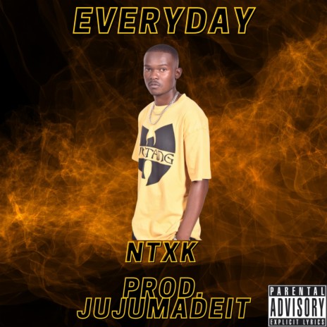 EveryDay ft. Ntxk | Boomplay Music