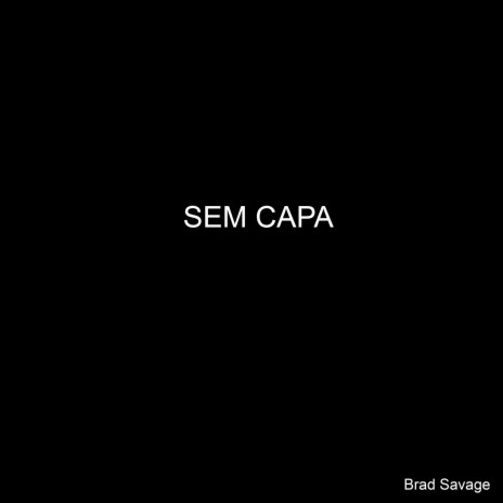 Sem Capa ft. T-Rex | Boomplay Music