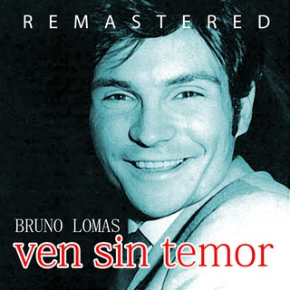 Ven sin temor (Remastered)