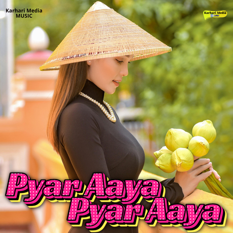 Pyar Aaya Pyar Aaya | Boomplay Music