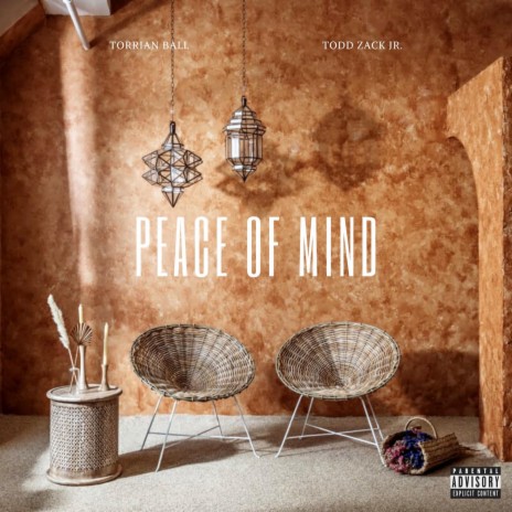 Peace of Mind ft. Todd Zack Jr. 🅴 | Boomplay Music