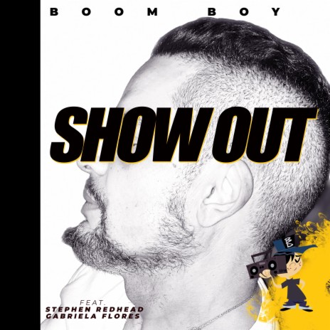 SHOW OUT ft. Stephen Redhead & Gabriela Flores | Boomplay Music