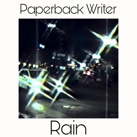Paperback Writer/Rain