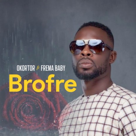 Brofre ft. Frema Baby | Boomplay Music