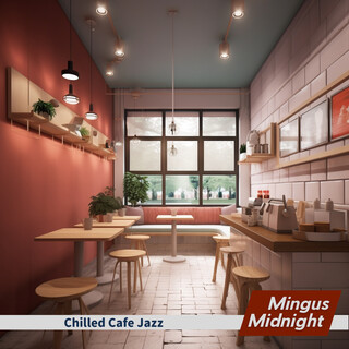 Chilled Cafe Jazz