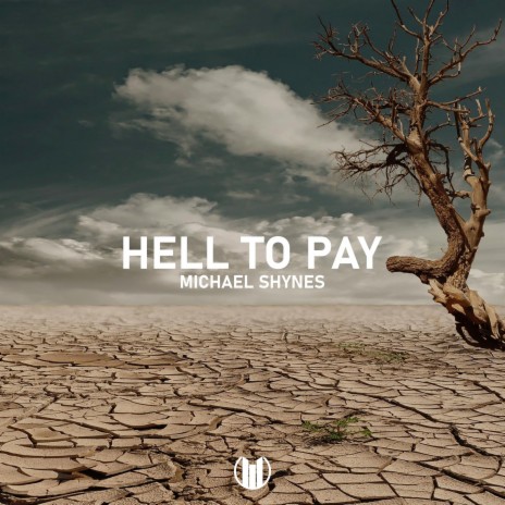 Hell To Pay | Boomplay Music